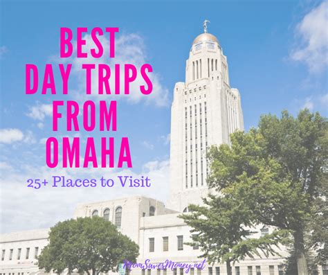 Places to visit about 25 miles from Omaha - withinhours.com