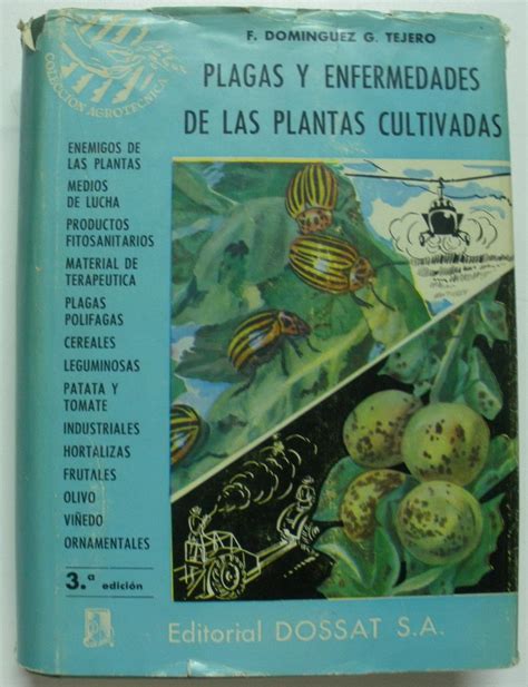 Plagas y enfermedades de las plantas cultivadas. - Living materials a sculptor s handbook.