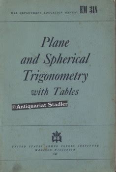 Plane and spherical trigonometry with tables war department education manual. - Physics principles problems supplemental problems solutions manual.