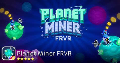 Planet Miner FRVR - Manage your own Alien Mine for free!