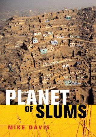 Read Planet Of Slums By Mike  Davis