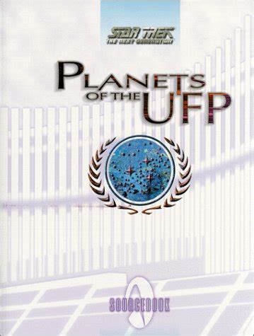 Download Planets Of The Ufp A Guide To Federation Worlds Star Trek The Next Generation By Janice Sellers