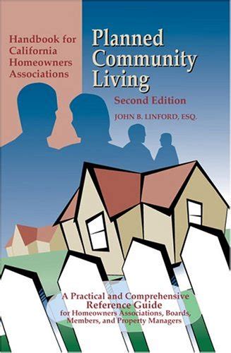 Planned community living handbook for california homeowners associations. - La grande relation de ce qui s'est passe  le 24 fe vrier.