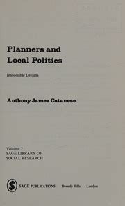 Planners And Local Politics Impossible Dreams