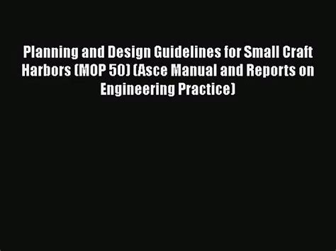 Planning and design guidelines for small craft harbors mop 50. - Guida allo studio dei principi di biostatistica di pagano marcello.