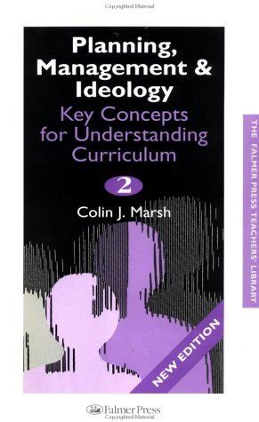 Full Download Planning Management And Ideology Key Concepts For Understanding Curriculum By Colin J Marsh