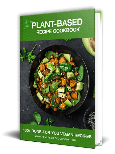 Plant Based Recipe Cookbook - Over 100 Mouth-Watering