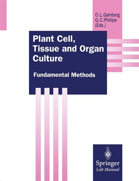 Plant cell tissue and organ culture fundamental methods springer lab manuals. - Oil and gas engineering guide download.