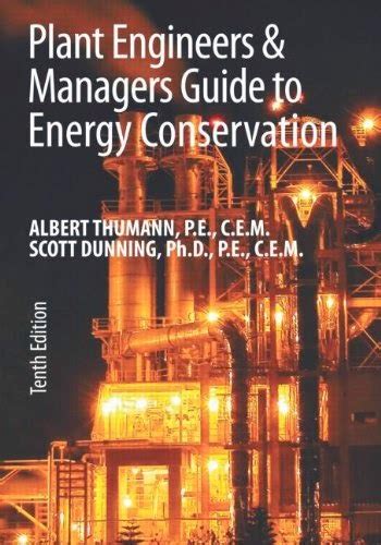 Plant engineers managers guide to energy conservation 10th edition. - Solution manual for project management pinto.