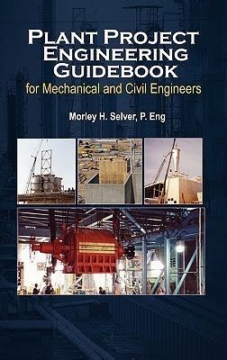 Plant project engineering guidebook for mechanical and civilplant project engineering guidebook for mechanical. - Case tx140 45 turbo telehandler parts catalog manual.