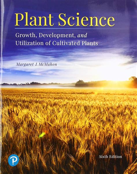 Download Plant Science Growth Development And Utilization Of Cultivated Plants By Margaret E Mcmahon