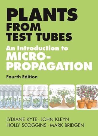 Full Download Plants From Test Tubes An Introduction To Micropropogation By Holly Scoggins