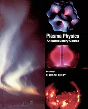 Plasma Physics An Introductory Course