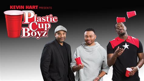 Plastic cup boyz. Real, raw, honest… and f*cking funny, STRAIGHT FROM THE HART, brings audiences into the inner circle of Kevin Hart and the Plastic Cup Boyz. Every week Harry, Joey, Kevin, Na’im, Spank, and Wayne come together to talk life, comedy, and the world as only true friends—and brothers—can. Come for the laughs… stay for the friendship. 
