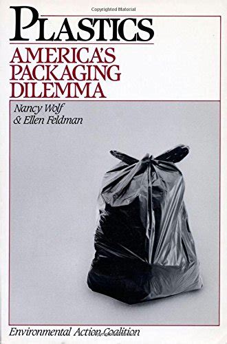 Plastics America s Packaging Dilemma