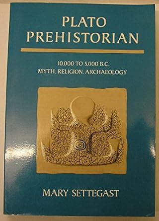 Plato prehistorian 10000 to 5000 b c myth religion archaeology. - 1998 lexus gs 300400 wiring diagram manual original.