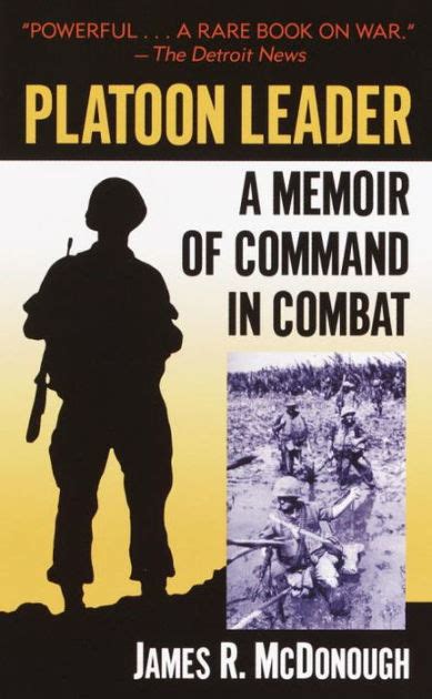 Read Platoon Leader A Memoir Of Command In Combat By James R Mcdonough
