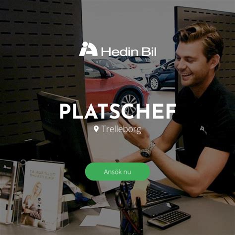 Platschef hedin bil trelleborg