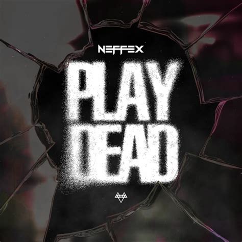 Play Dead — NEFFEX Last.fm