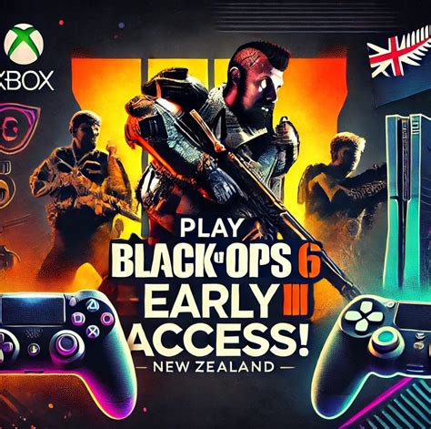 Play the game a day early on Xbox (the New Zealand …