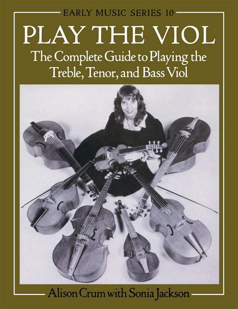 Play the viol the complete guide to playing the treble tenor and bass viol oxford early music series. - Contribution à l'étude de l'expansion carthaginoise au maroc..