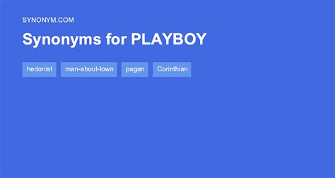 Playboys Synonyms & Antonyms Synonyms.com