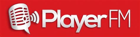 Player FM - Podcast App. . Playerfm