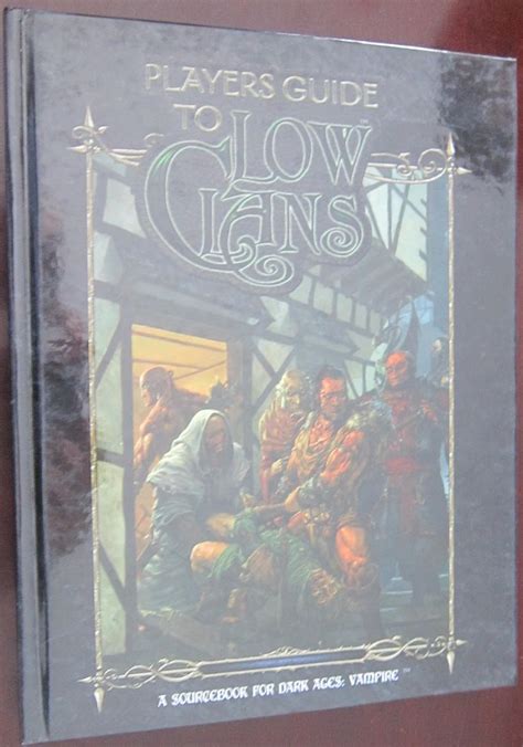 Players guide to low clans a sourcebook for dark ages vampire. - Los rollos  perdidos del rey salomón.
