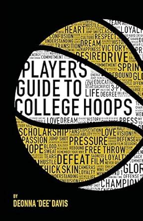 Full Download Players Guide To College Hoops By Deonna Davis