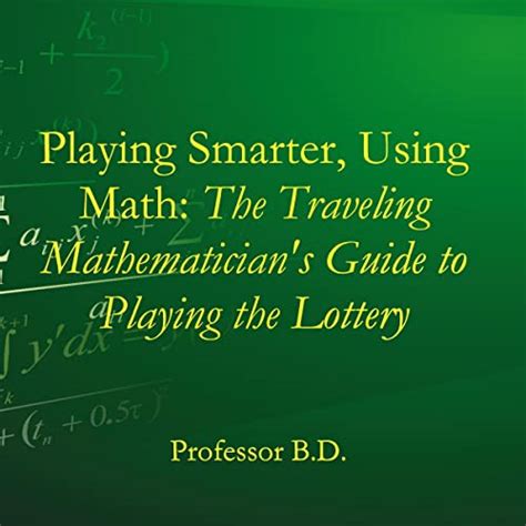 Playing smarter using math the traveling mathematicians guide to playing the lottery. - Development economics study guide by michael todaro.