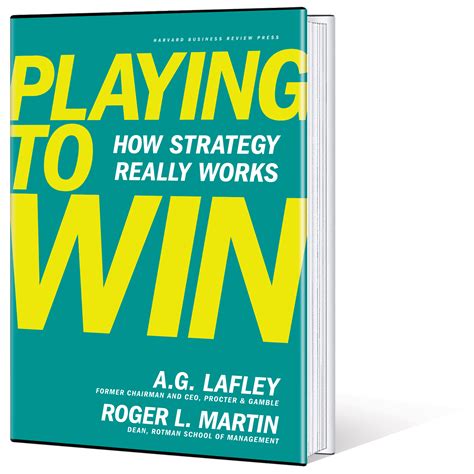 Read Online Playing To Win How Strategy Really Works By Roger L Martin