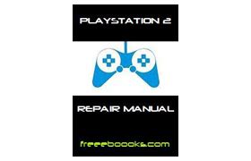 Playstation 2 service repair guide plr ebook. - Certified healthcare safety professional study guide.
