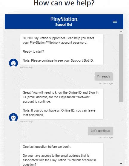 Playstation chat support. Live Chat Support; PlayStation; Like; Answer; Share; 1 answer; 18 views; User17094244622476244505 asked a question. March 2, 2024 at 7:11 PM. PSN Suspension due to chargeback, amount paid a week ago. Account still not unsuspended no contact from PS support. Expand Post. Live Chat Support; Like; Answer; 