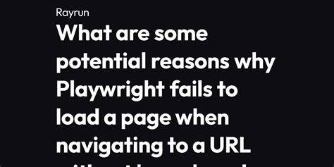 Playwright Fails to Load Full HTML Page A Solution
