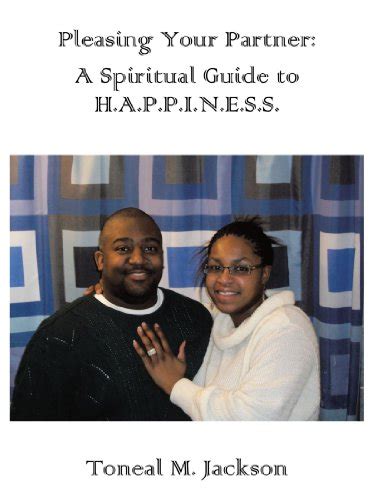 Pleasing your partner a spiritual guide to h a p p i n e s s. - La biblia de estudio arco iris.