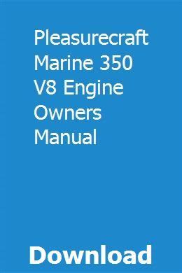 Pleasurecraft marine 1979 350 v8 engine manual. - Grandes voix du hainaut à l'époque du 78 tours..