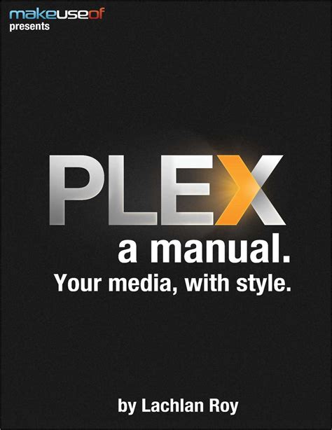 Plex a manual your media with style. - Expediente, verbo hecho papel en martínez estrada.