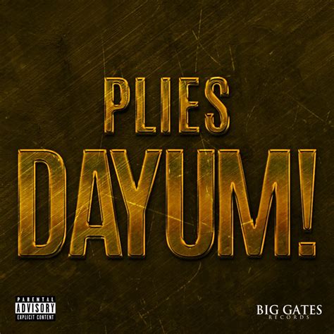 Plies - Dayum!