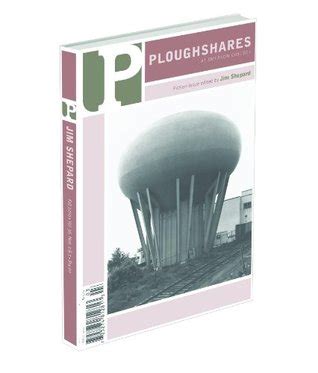 Download Ploughshares Fall 2010 By Jim Shepard