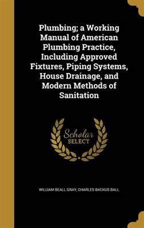 Plumbing a working manual of american plumbing practice including approved. - Mercedes benz 280 1968 1972 owners workshop manual.