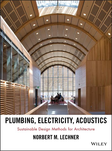 Download Plumbing Electricity Acoustics Sustainable Design Methods For Architecture By Norbert Lechner