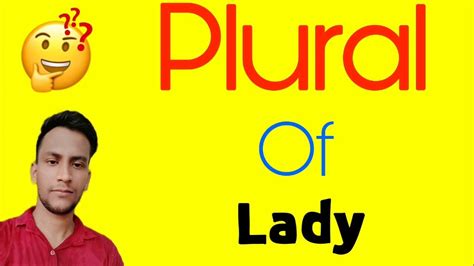 Plural of Lady Lady ka plural Lady plural word Lady plural form