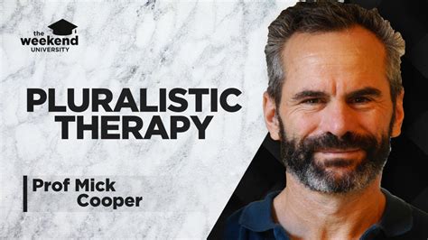 Pluralistic Therapy – Professor Mick Cooper - YouTube