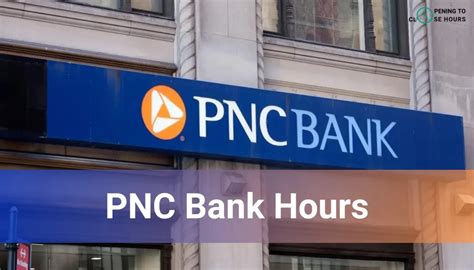 Pnc operating hours. Things To Know About Pnc operating hours. 