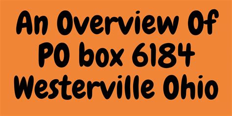 PO Box 1160. 260 S State St. Westerville, OH 43086-7160. Visit Website. (614) 706-2285. Be the First to Review! This business has 0 complaints. File a Complaint.. 