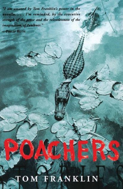 Read Poachers By Tom Franklin