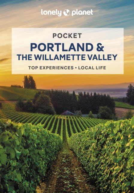 Pocket Portland & the Willamette Valley Book 2024 - Lonely …