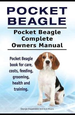 Pocket beagle pocket beagle complete owners manual pocket beagle book for care costs feeding grooming health and training. - The animation book a complete guide to animated filmmaking from flip books to sound cartoons.