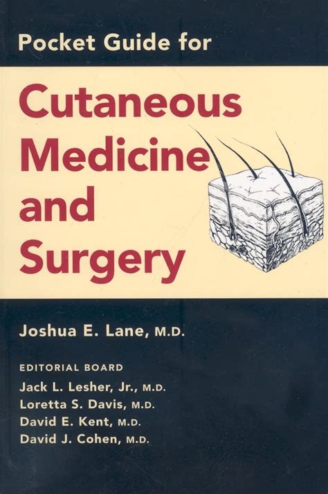 Pocket guide for cutaneous medicine and surgery pocket guide for cutaneous medicine and surgery. - Ein praxishandbuch des klassifizierten katalogs 1. ausgabe.