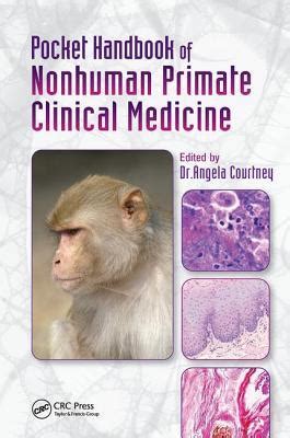 Pocket handbook of nonhuman primate clinical medicine by angela courtney. - American concrete pumping association safety manual.